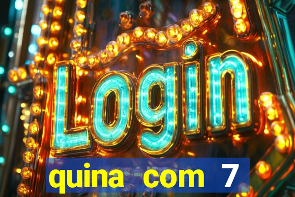 quina com 7 dezenas valor